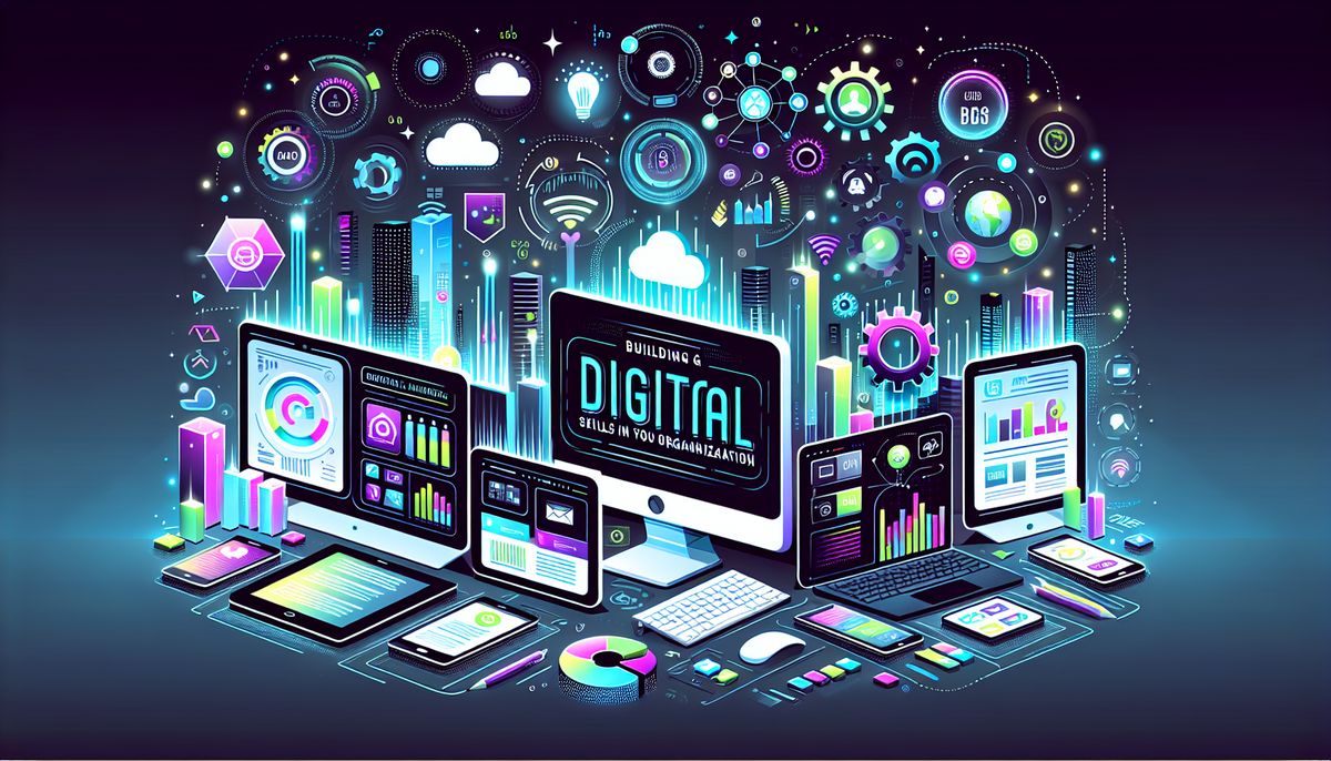 Building Digital Skills in Your Organization